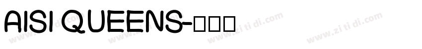 AISI QUEENS字体转换
